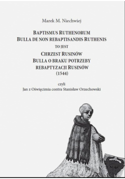 Baptismus Ruthenorum Bulla de non rebaptisandis Ruthenis