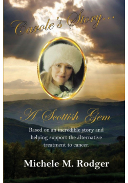 Carole's Story...A Scottish Gem