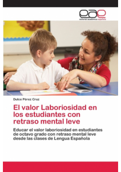 El valor Laboriosidad en los estudiantes con retraso mental leve