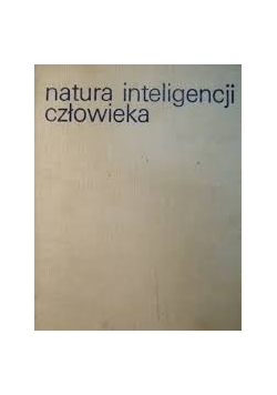 Natura inteligencji człowieka