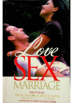 Sex Love and Marriage