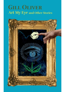 Art My Eye and Other Stories