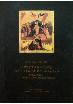 Chrystus w grobie i rzeczywistość Anastasis