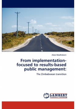 From Implementation-Focused to Results-Based Public Management