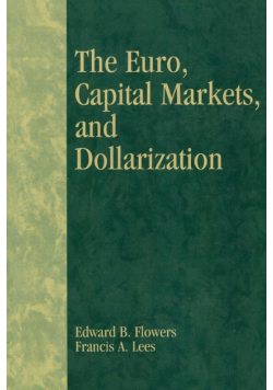The Euro, Capital Markets, and Dollarization