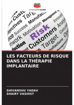 Les Facteurs De Risque Dans La Thérapie Implantaire