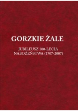 Gorzkie żale Jubileusz 300 - lecia nabożeństwa