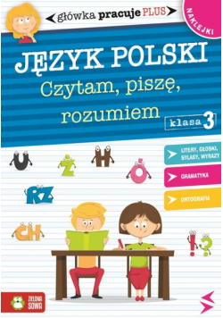 Główka pracuje 3 Plus Język polski