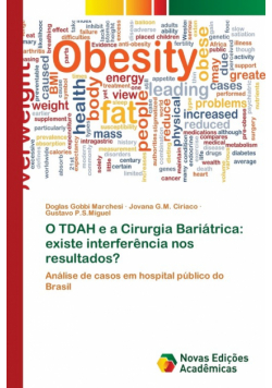 O TDAH e a Cirurgia Bariátrica