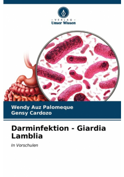 Darminfektion - Giardia Lamblia