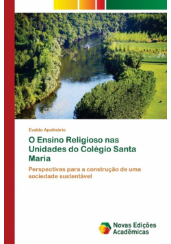 O Ensino Religioso nas Unidades do Colégio Santa Maria