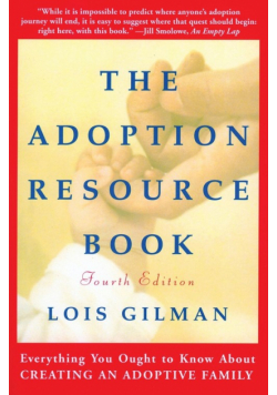 The Adoption Resource Book, 4th Edition