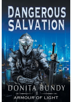Dangerous Salvation
