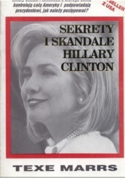 Sekrety i skandale Hillary Clinton