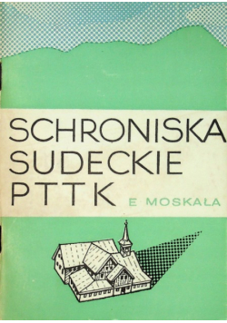 Schroniska sudeckie PTTK