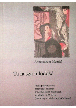Ta nasza młodość