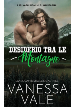 Desiderio Tra Le Montagne