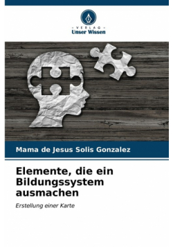 Elemente, die ein Bildungssystem ausmachen