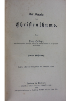 Der Beweis des Christenthums.  Tom I, część II. 1885 r.