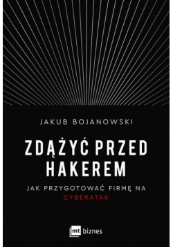 Zdążyć przed hakerem