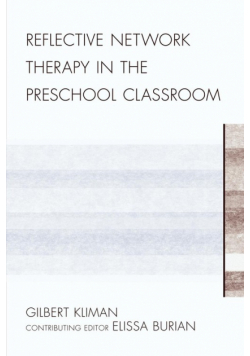 Reflective Network Therapy In The Preschool Classroom