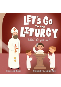 Let's go to the Liturgy