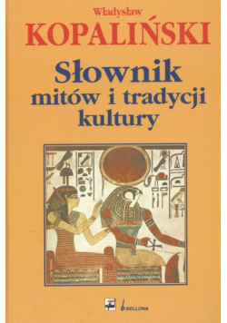 Słownik mitów i tradycji kultury
