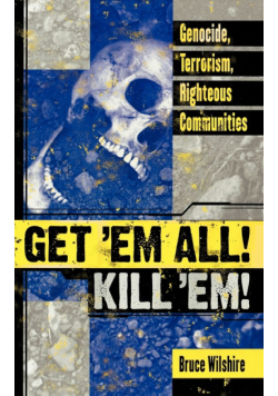 Get 'Em All! Kill 'Em!