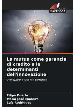 La mutua come garanzia di credito e le determinanti dell'innovazione