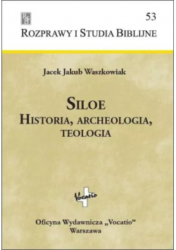 Siloe historia archeologia teologia
