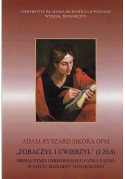 Zobaczył i uwierzył