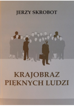 Krajobraz pięknych ludzi