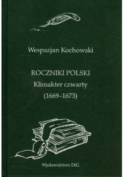 Roczniki Polski Klimakter czwarty 1669-1673