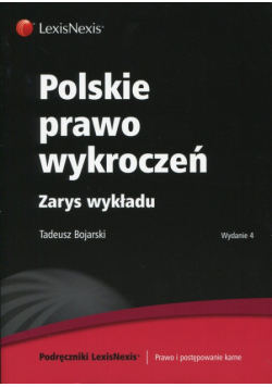 Polskie prawo wykroczeń. Zarys wykładu