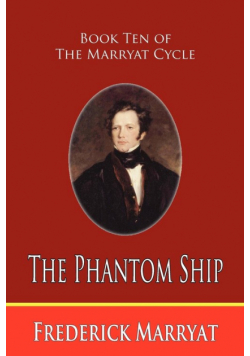 The Phantom Ship (Book Ten of the Marryat Cycle)