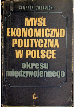 Myśl ekonomiczno polityczna w polsce