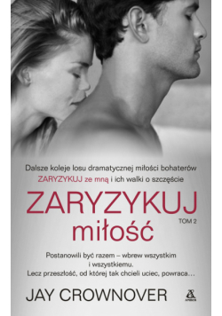 Crownover Jay - Zaryzykuj miłość Tom 2