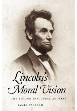 Lincoln's Moral Vision