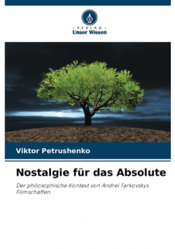 Nostalgie für das Absolute
