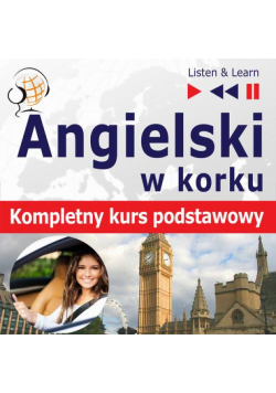 Angielski w korku. Kompletny kurs podstawowy