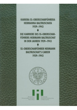 Kariera SS Oberscharfuhrera Hermana Baltruschata