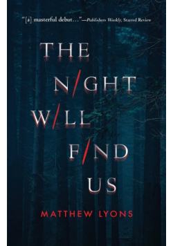 The Night Will Find Us