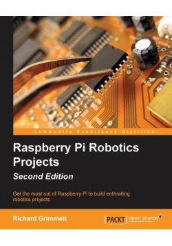 Raspberry Pi Robotics Projects - Second Edition
