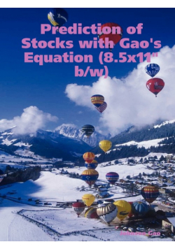 Prediction of Stocks with Gao's Equation