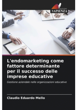 L'endomarketing come fattore determinante per il successo delle imprese educative