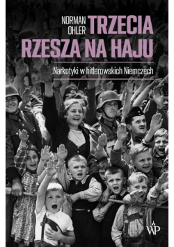 Trzecia Rzesza na haju w.2