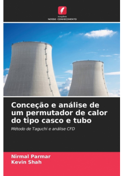 Conceção e análise de um permutador de calor do tipo casco e tubo