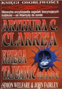 Arthura C Clarke a księga tajemnic od A do Z