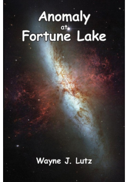 Anomaly at Fortune Lake