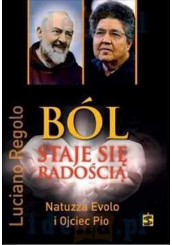 Ból staje się radością